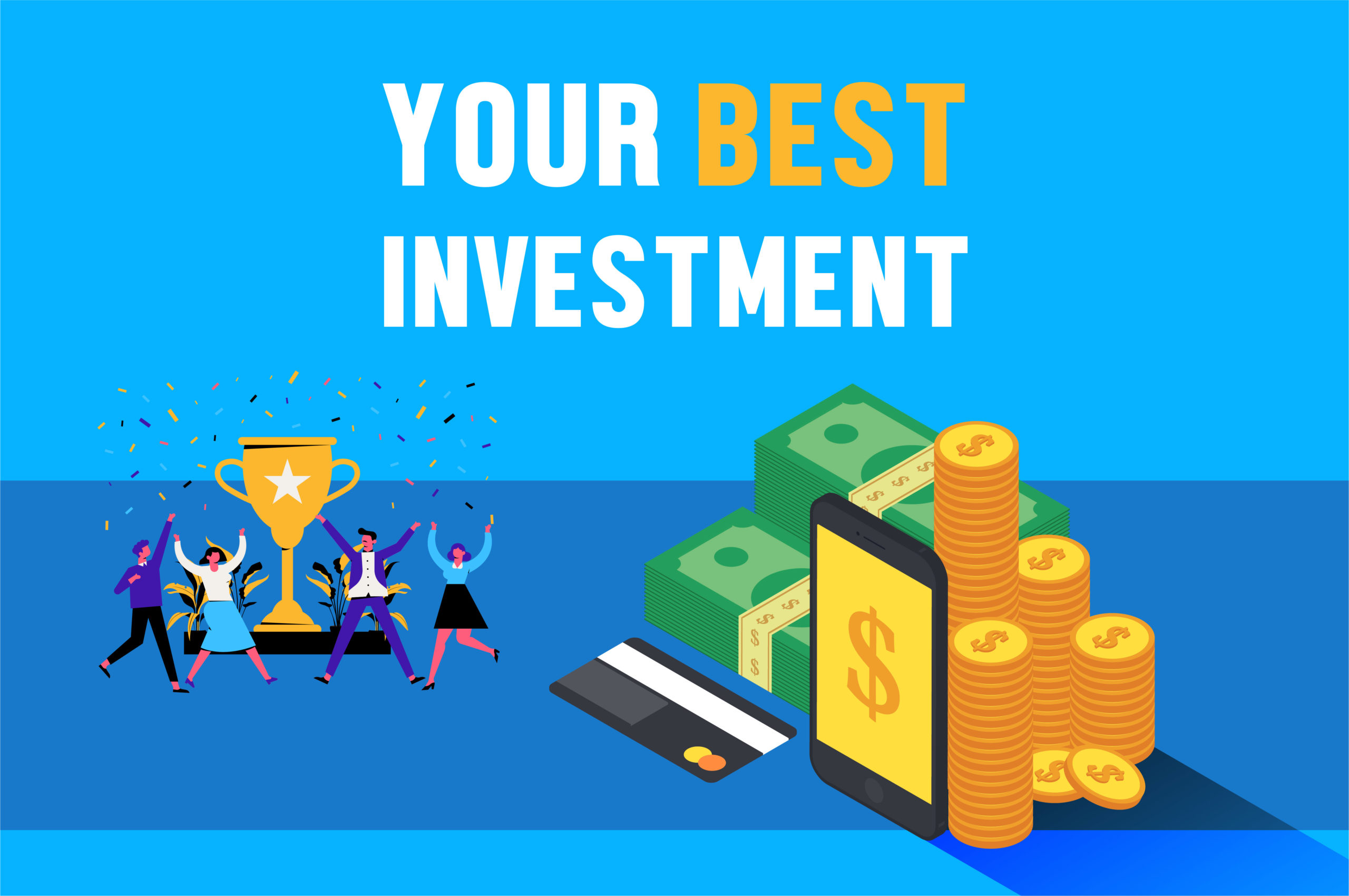 Your best investment
